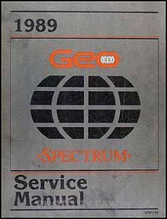 1989 Geo Spectrum Original Repair Shop Manual 89