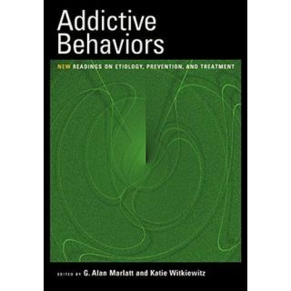 New Addictive Behaviors Marlatt G Alan EDT Witkiewitz Katie EDT 