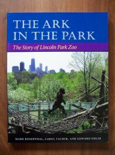 Chicagos Lincoln Park Zoo Definitive Illustrated History