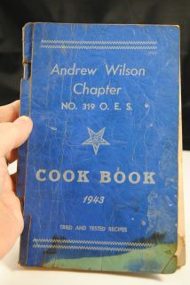 1943 Cookbook from The Andrew Wilson Chapter 319 Order of The Eastern 