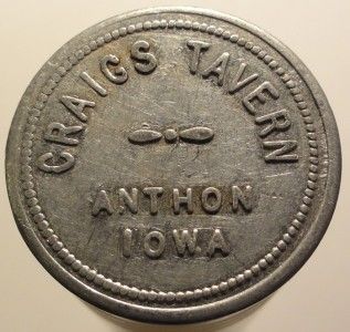 Anthon Iowa Trade Token Craigs Tavern GF 10c 26mm 5M563