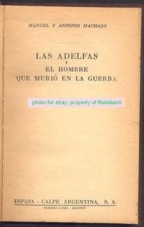 Antonio Manuel Machado Book Las Adelfas 1st Ed 1947