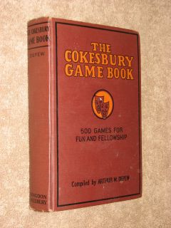 The Cokesbury Game Book by Arthur M. Depew 600 Fun Games & Activities 