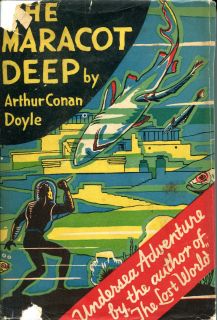 The Maracot Deep Sir Arthur Conan Doyle First US Edition Dust Jacket 