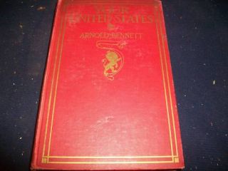 1912 Your United States by Arnold Bennett JM 273