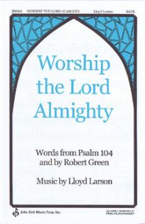   psalm 104 and by robert green and music by lloyd larson number jr0068