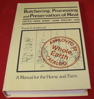   Processing and Preservation of Meat by F G Ashbrook Home Farm