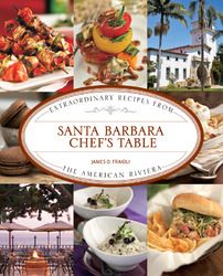 THE SANTA BARBARA CHEFS TABLE FULL COLOR HARDBACK COOKBOOK RECIPES 