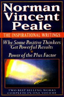 Norman Vincent Peale The Inspirational Writings by Norman Vincent 