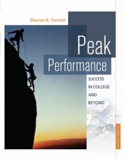 Peak Performance Success in College and Beyond by Sharon K. Ferrett 