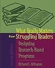 What Really Matters for Struggling Readers  Designing Research Based 