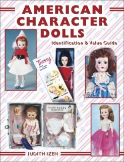 American Character Dolls by Judith Izen 2003, UK Paperback 
