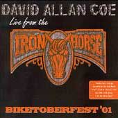 Live at the Iron Horse Saloon PA by David Allan Coe CD, Sep 2002, Coe 