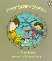 Four Scary Stories by Tony Johnston 1997, Paperback, Reissue