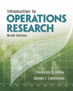 Introduction to Operations Research by Gerald J. Lieberman, Frederick 