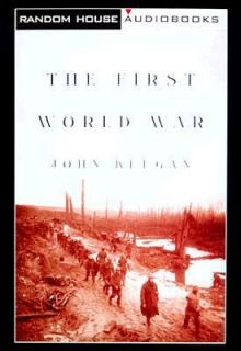 The First World War by John Keegan 1999, Cassette, Abridged