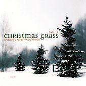 Christmas Grass, Vol. 3 CD, Oct 2007, Koch Records USA