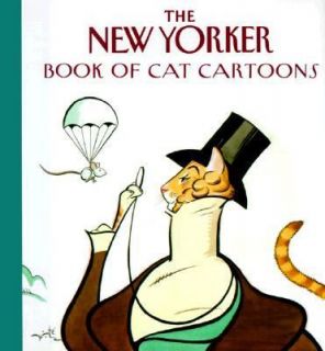 The New Yorker Book of Cat Cartoons by New Yorker Magazine Staff 1990 