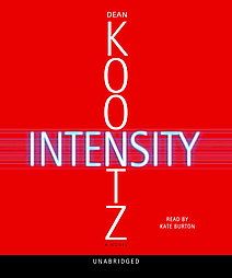 Intensity by Dean Koontz 2006, Unabridged, Compact Disc