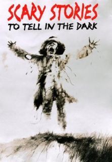 Scary Stories to Tell in the Dark Collected from American Folklore by 
