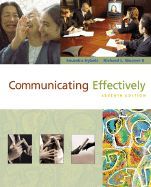 Communicating Effectively by Richard L. Weaver and Saundra Hybels 2006 