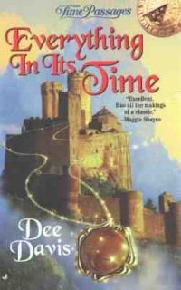 Everything in Its Time by Dee Davis 2000, Paperback