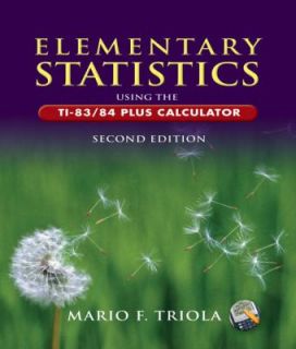 Elementary Statistics by Mario F. Triola 2007, Hardcover
