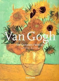 Van Gogh The Complete Paintings by Ingo F. Walther and Rainer Metzger 