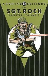 Sgt. Rock Archives Vol. 3 by Robert Kanigher 2005, Hardcover, Revised 