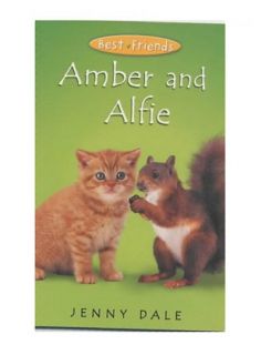 Amber and Alfie Best Friends 8 Dale Jenny 0330415484