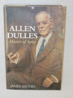 James Srodes Allen Dulles Master of Spies 1999 HC DJ 1stEd IllustD 