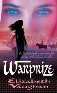 Warprize by Elizabeth Vaughan (2005, Pap