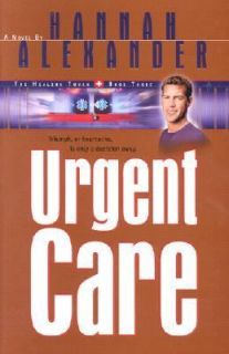 Urgent Care Vol. 3 by Hannah Alexander 2003, Paperback