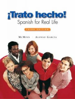 Trato Hecho Spanish for Real Life by Nuria Alonso Garcia and John 