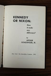 Kennedy or Nixon by Arthur Schlesinger Jr Vintage Book