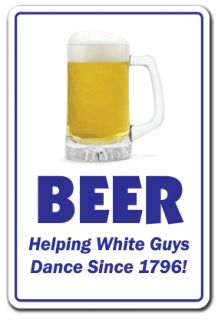 Beer Helping Guys Dance Sign Parking Alcohol Brew Drinker Gag Gift 