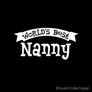 WORLDS BEST NANNY Vinyl Decal Car Window Sticker