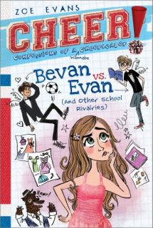 Bevan vs Evan and Other School Rivalries Zoe Evans Brigette Barrager 