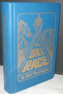 The Ski Race by Sam Wormington Biography Book 1980 Hardcover