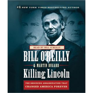 New Killing Lincoln OReilly Bill Dugard Martin OReilly Bill NRT 
