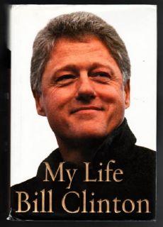 Bill Clinton in Person Signed Book My Life
