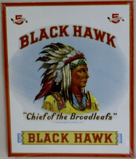 Black Hawk Chief of The Broad Leafs 5 Cents Metal Advertising Sign 