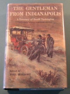 The Gentleman from Indianapolis Treasury Booth Tarkington 3 Novels 