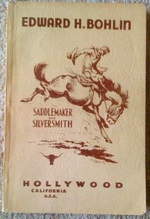 Edward Bohlin 1937 Saddlemaker Silversmith Catalog Hollywood Rare 