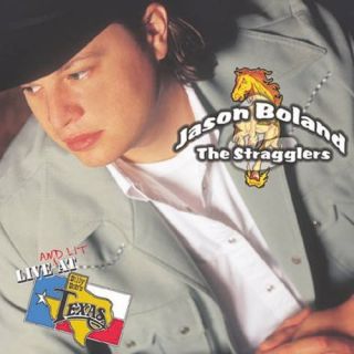 Boland Jason The Stragglers Live at Billy Bobs Texas CD New 