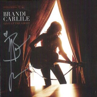 Brandi Carlile Signed Give Up The Ghost CD Jacket Brand New 