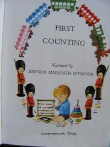 First Counting Illustrated by Brenda Meredith Seymour  First Book 