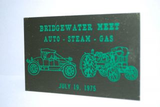 1975 BRIDGEWATER MEET AUTO STEAM GAS PLAQUE