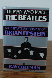 1989 The Man Who Made The Beatles Biography of Brian Epstein