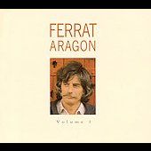 Ferrat Aragon, Volume I by Ferrat Aragon CD, Mar 2011, Disques Temey 